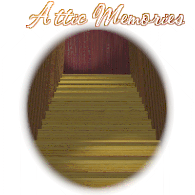 Attic Memories